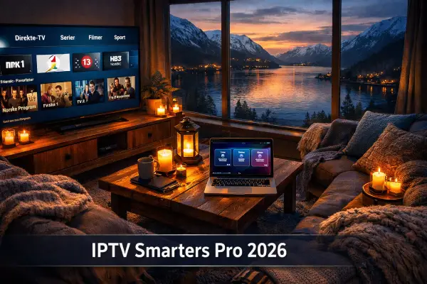 IPTV Smarters Pro: Komplett guide, funksjoner og installasjon i 2026