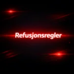 Refusjonsregler Refusjonsregler