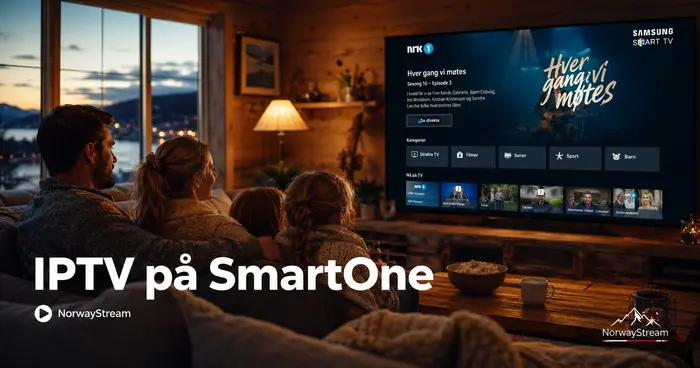 IPTV på SmartOne : Komplett installasjonsguide for 2026