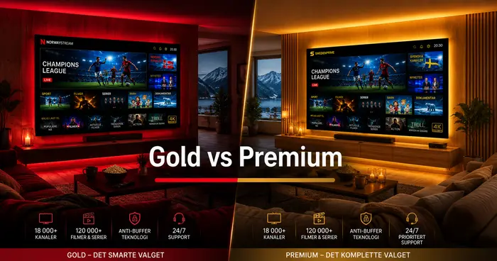 IPTV Premium vs Gold: Hvilken NorwayStream-pakke bør du velge?